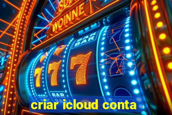 criar icloud conta